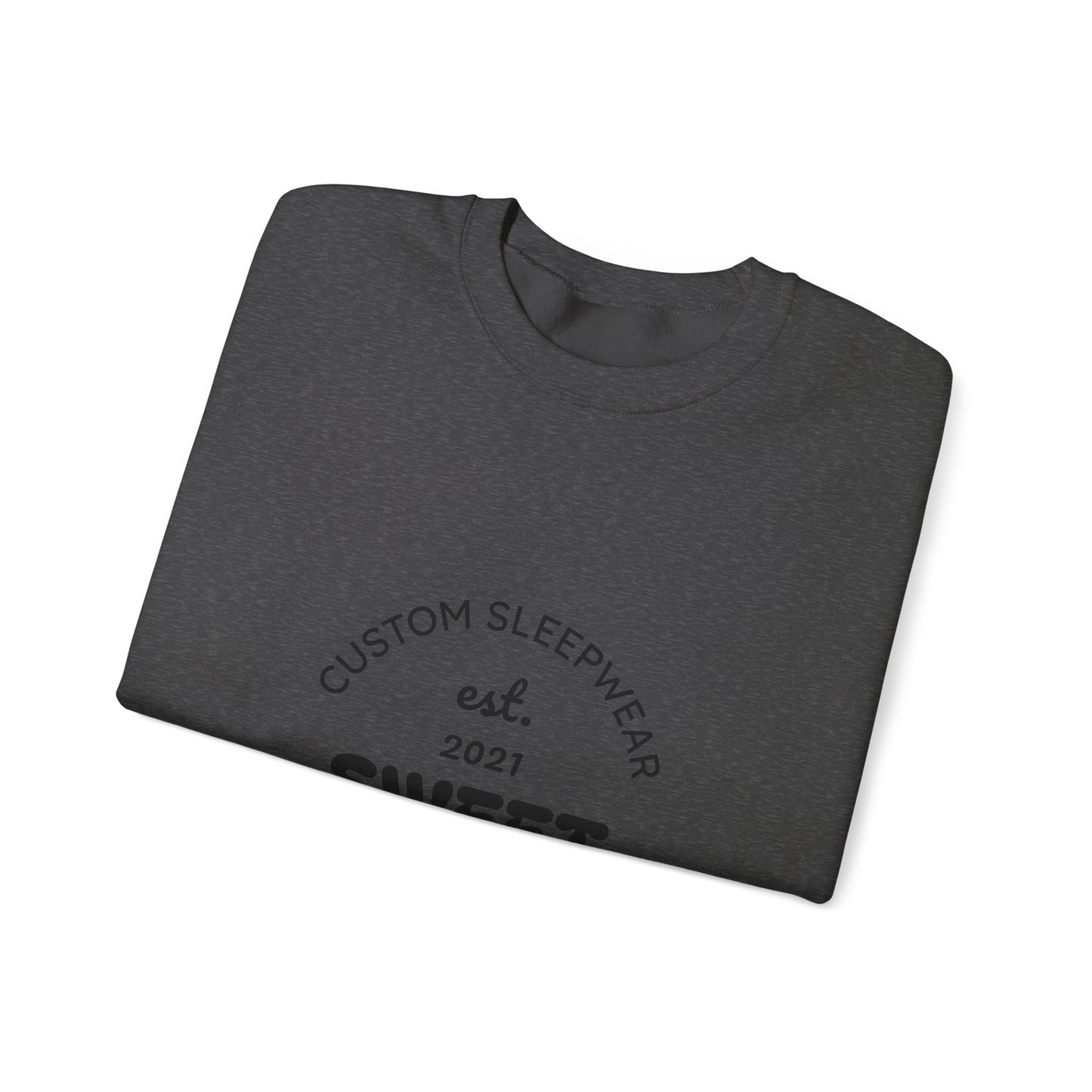 Sweet Dreams Unisex Sweatshirt