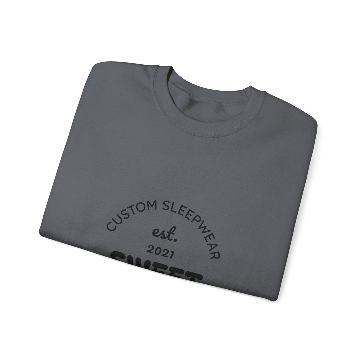 Sweet Dreams Unisex Sweatshirt