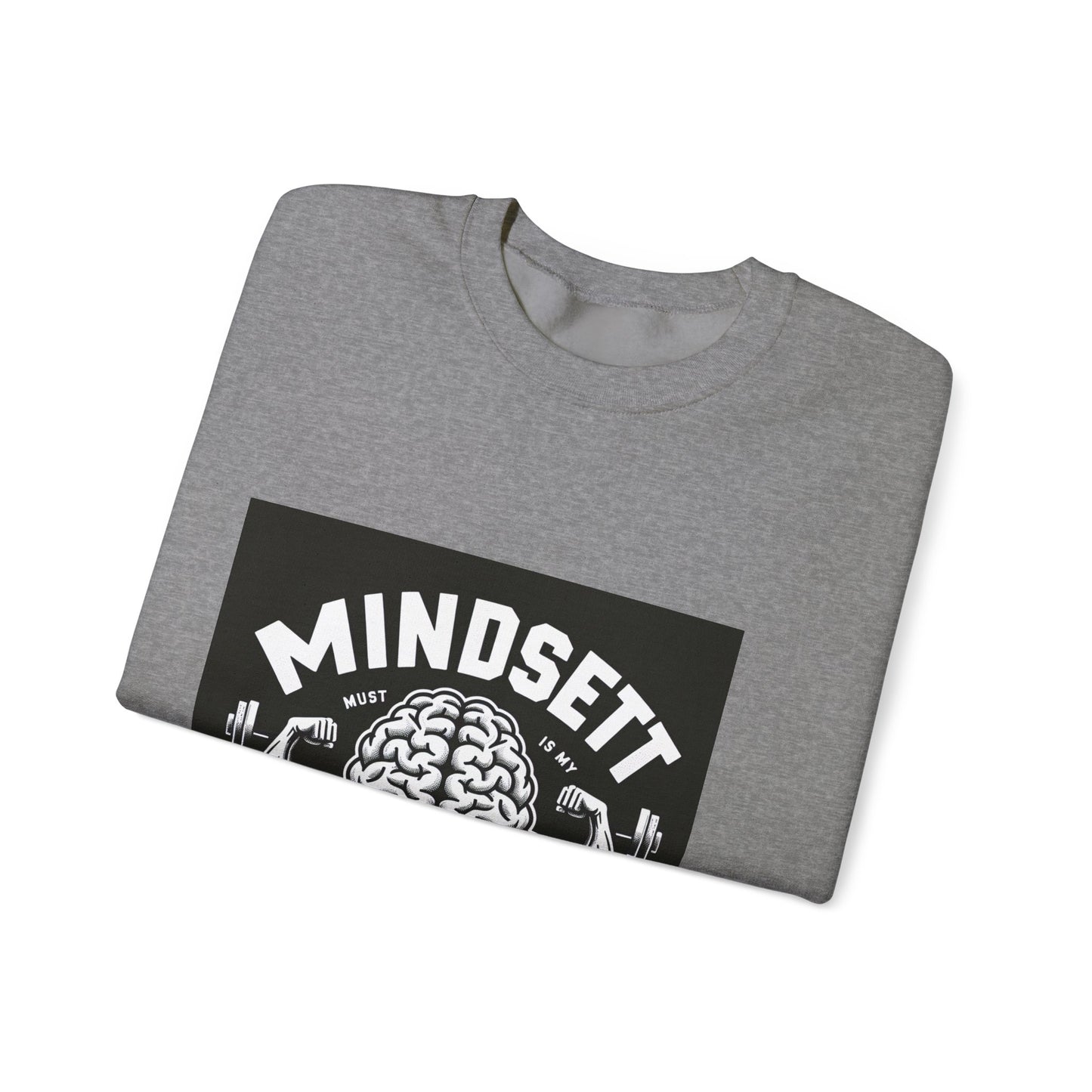 Mindset Muscle Sweatshirt