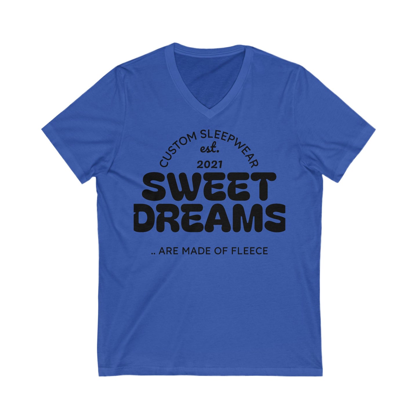 Sweet Dream Unisex Jersey Short Sleeve V-Neck T-Shirt