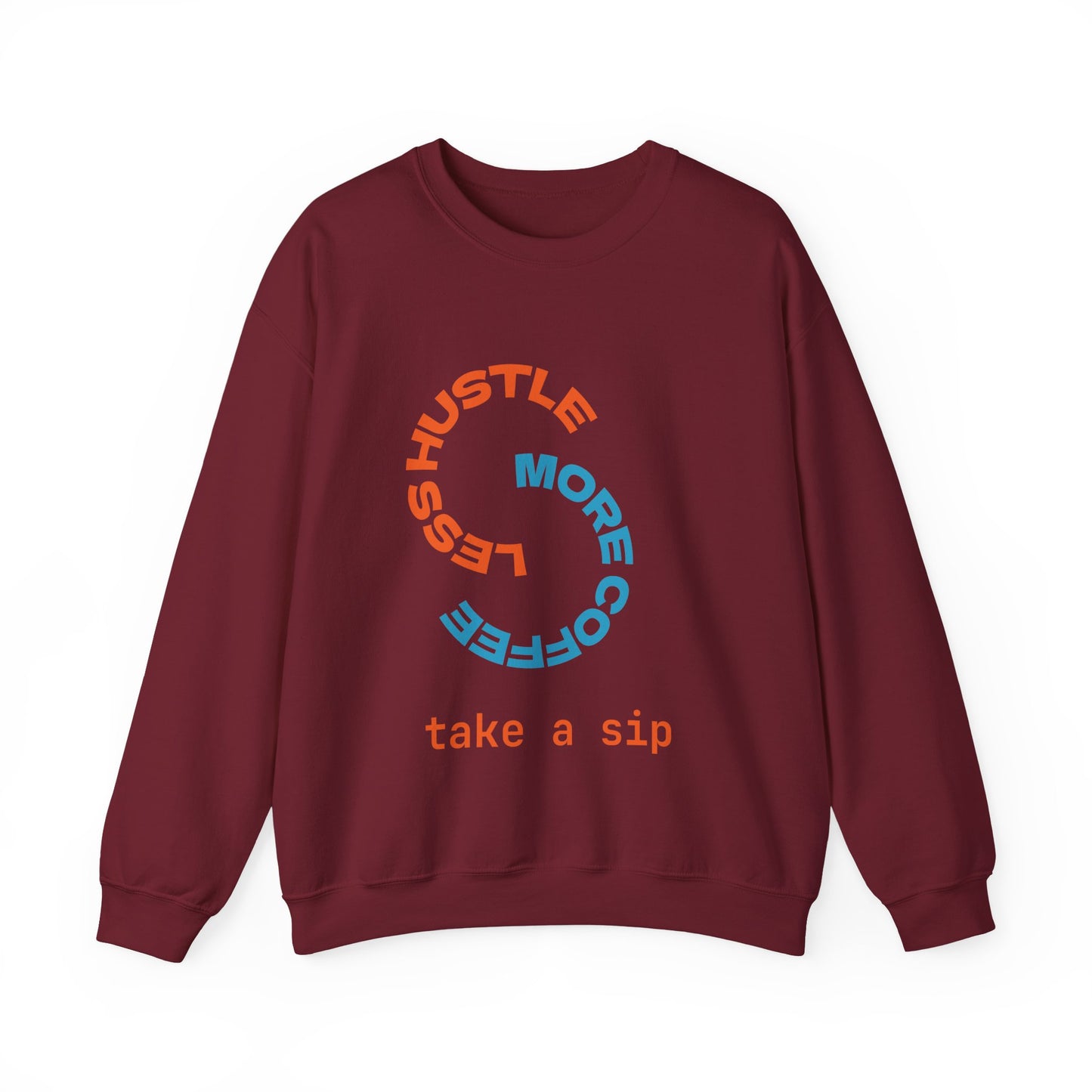 Less Hustle Crewneck Sweatshirt