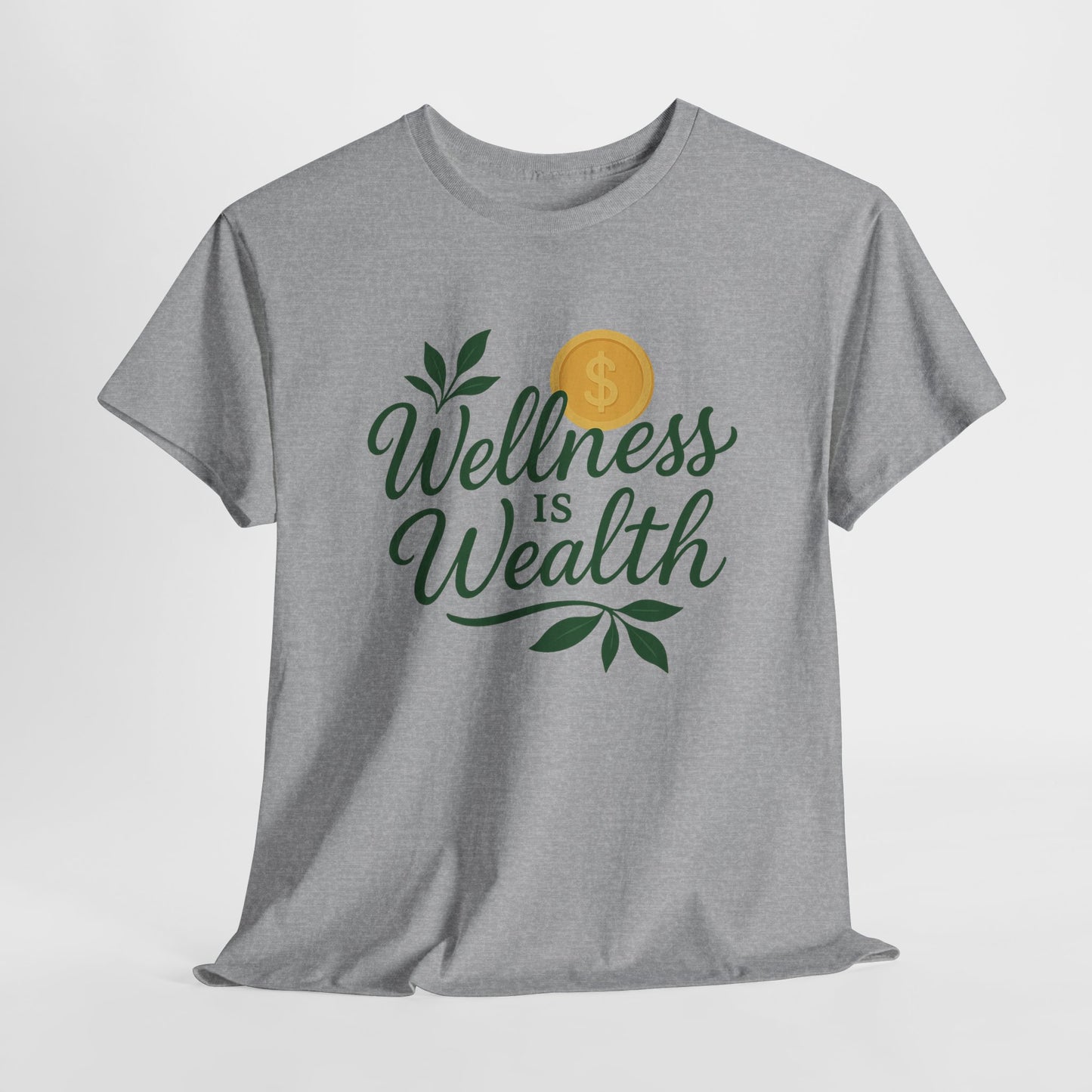 Wellness is Wealth Unisex T-Shirt