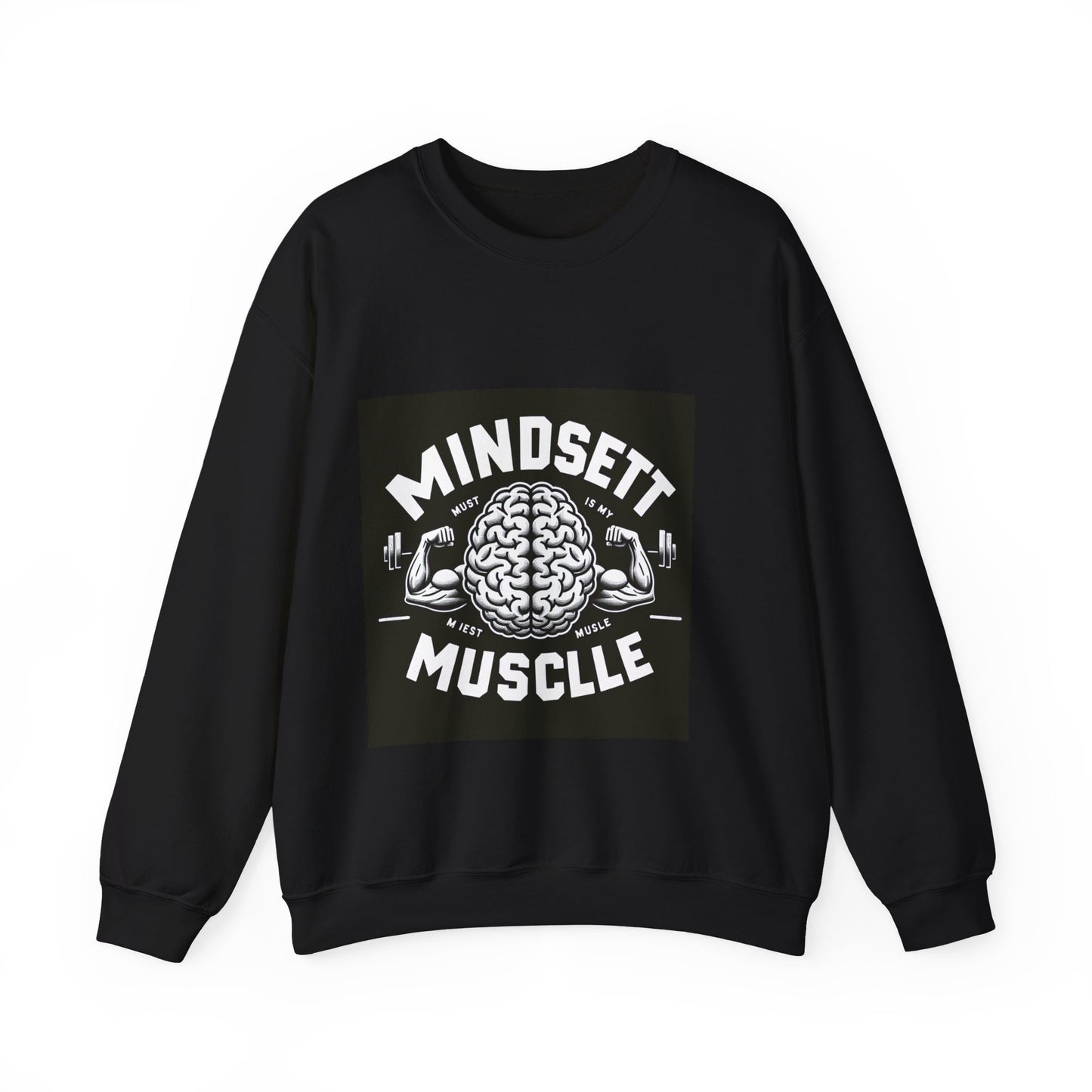 Mindset Muscle Sweatshirt