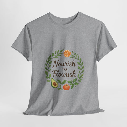 Nourish to Flourish Unisex T-Shirt