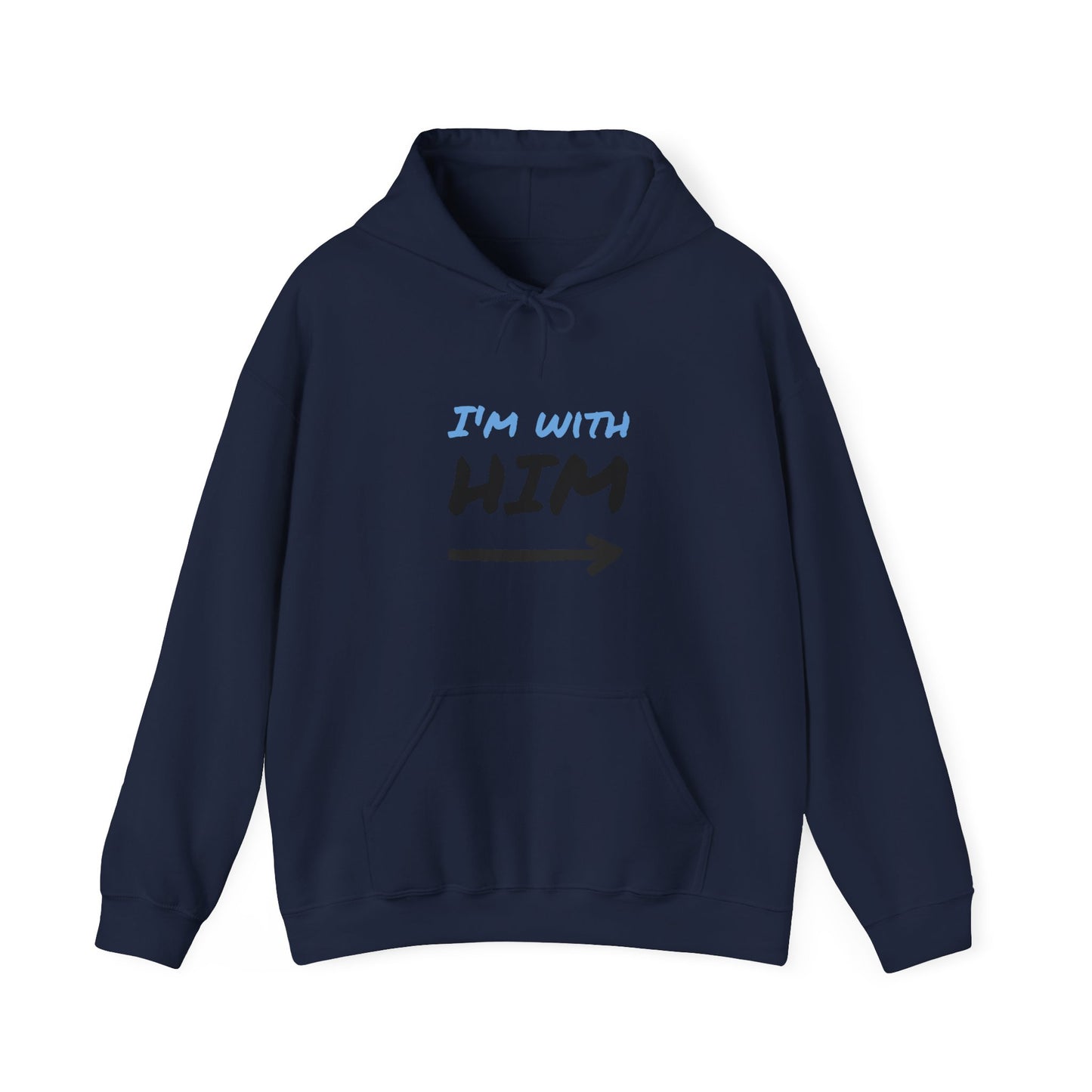 I'm With Him Unisex Heavy Blend Hoodie