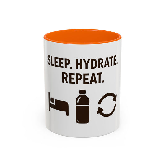 SLEEP. HYDRATE. REPEAT. Coffee MUG