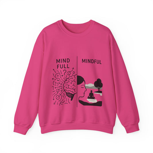 Mind Full - Mindful Unisex Crewneck Sweatshirt