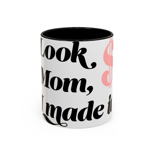 Look Mum I Made It  Accent Coffee Mug