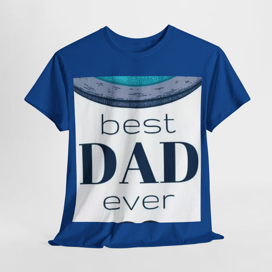 Best Dad Ever T-Shirt