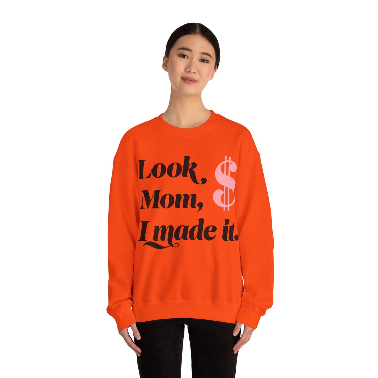 Crewneck Sweatshirt , Look Mom, I Made it