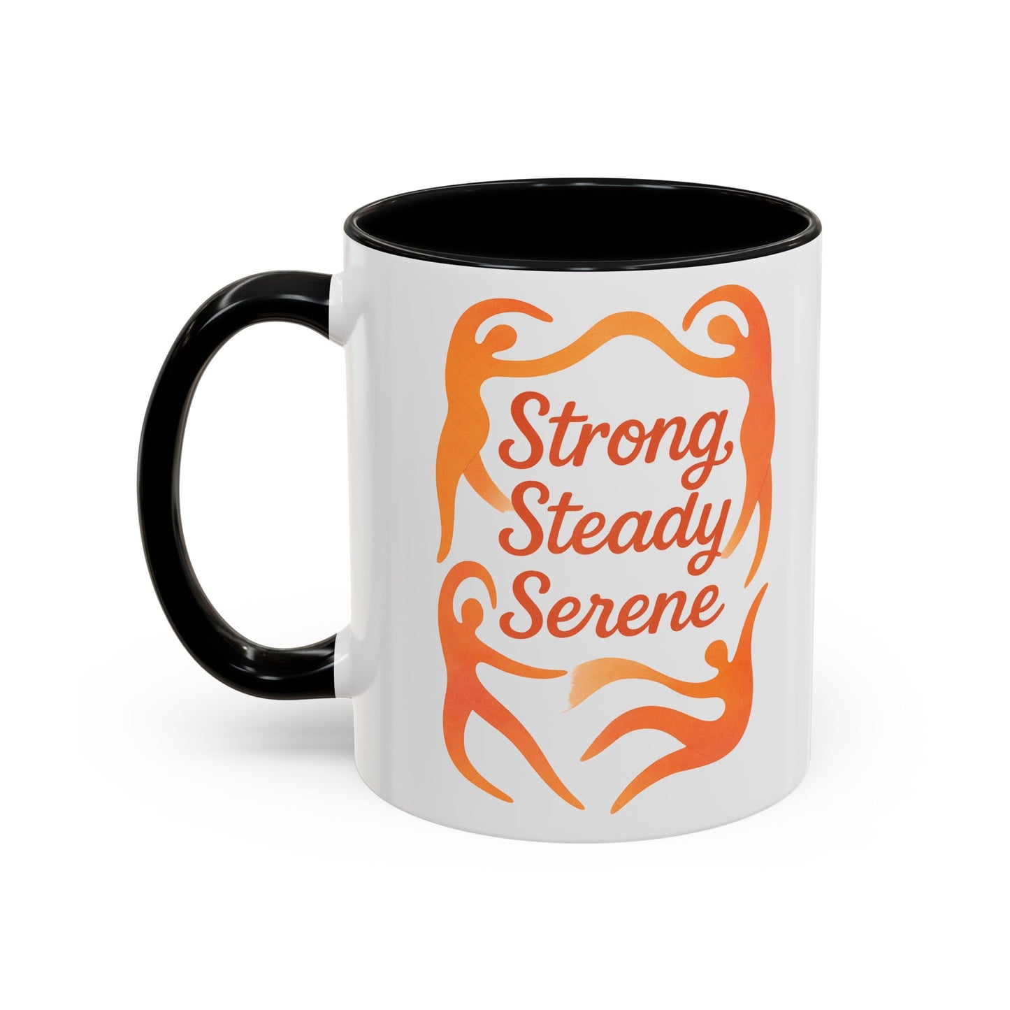 Strong Steady Serene Mug
