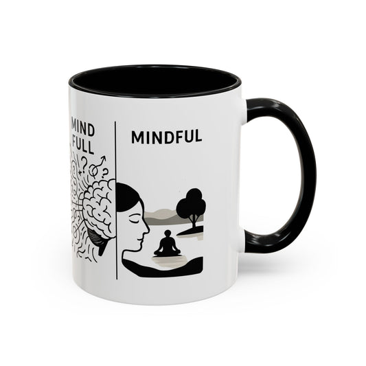 Mind Full Mindful Coffee Mug